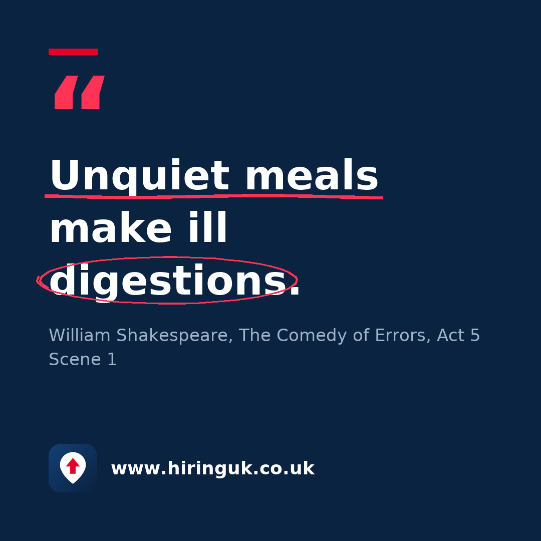 Quote card: Unquiet meals make ill digestions.