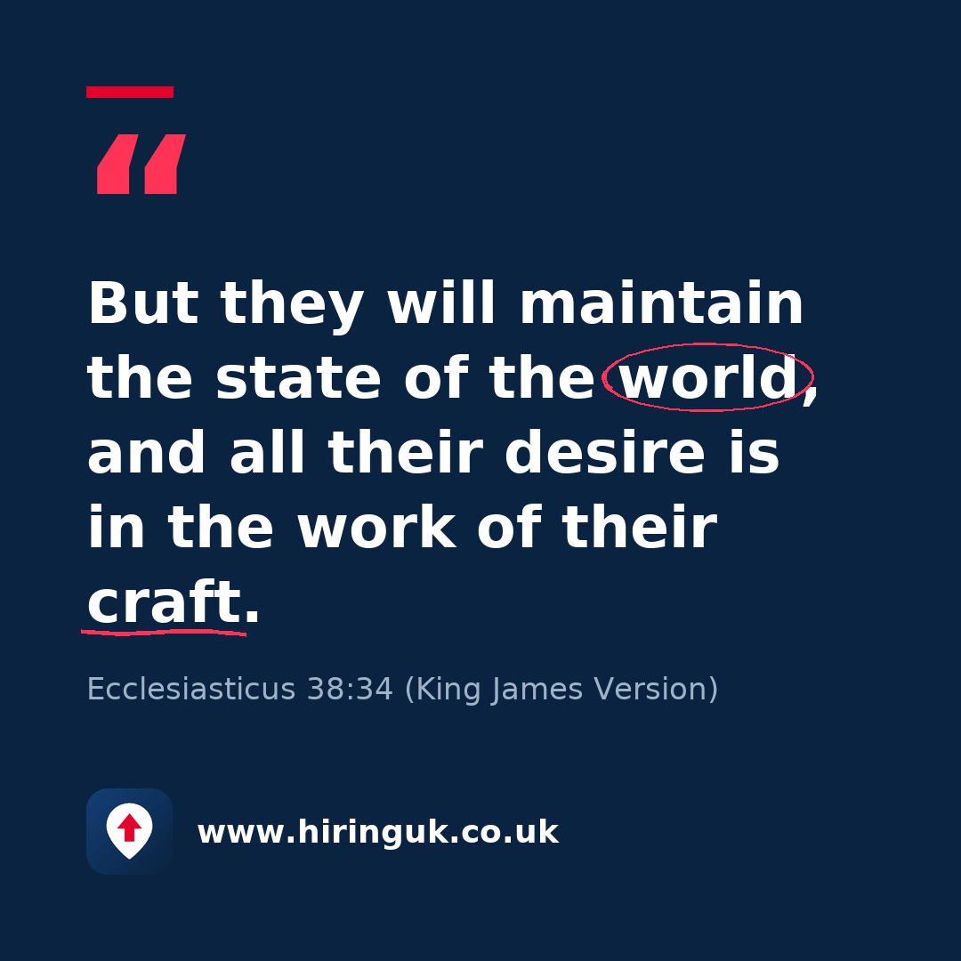 Quote card: But they will maintain the state of the world, and all their desire is in the work of their craft.