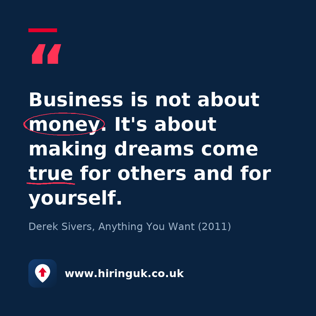 Quote card: Business is not about money. It's about making dreams come true for others and for yourself.