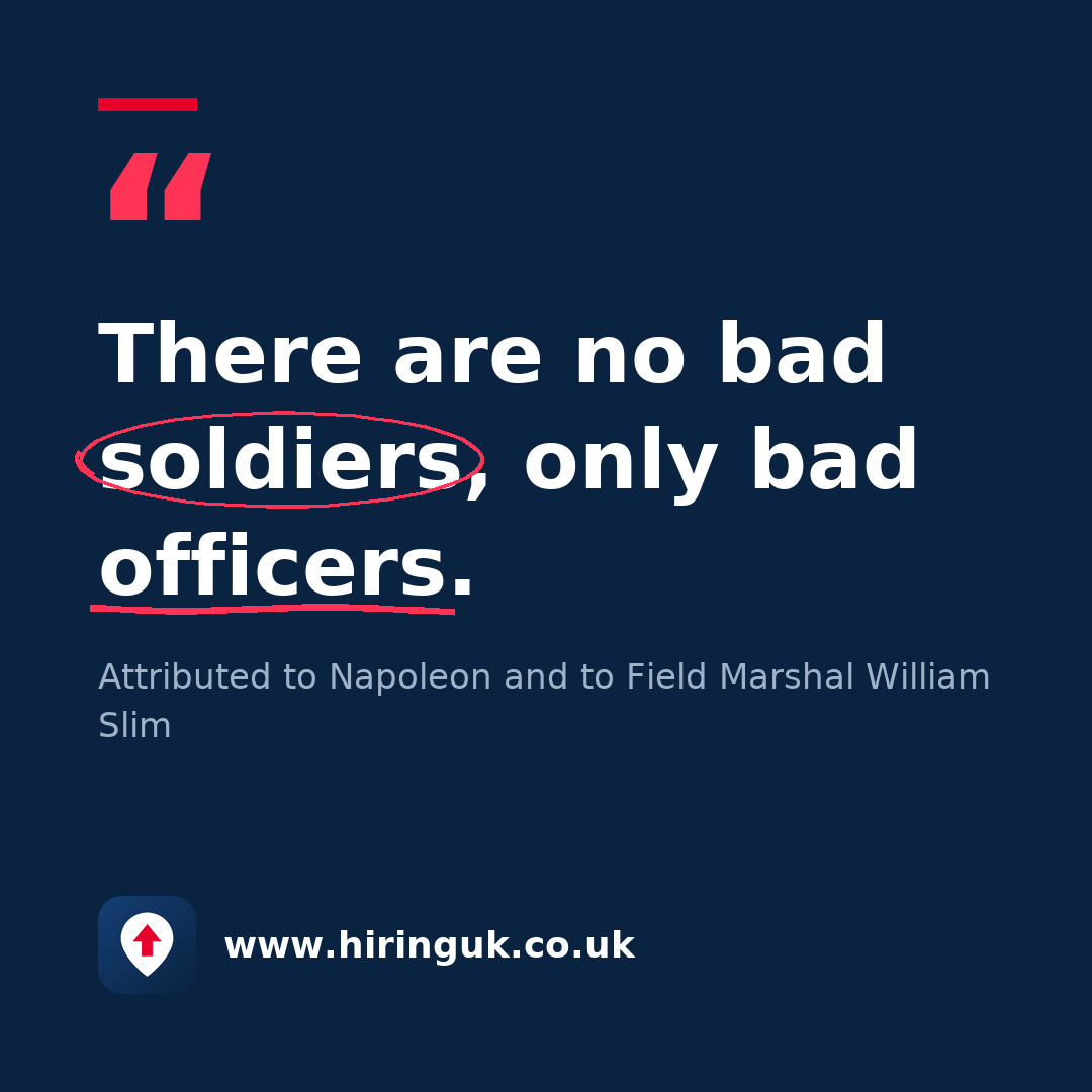Quote card: There are no bad soldiers, only bad officers.