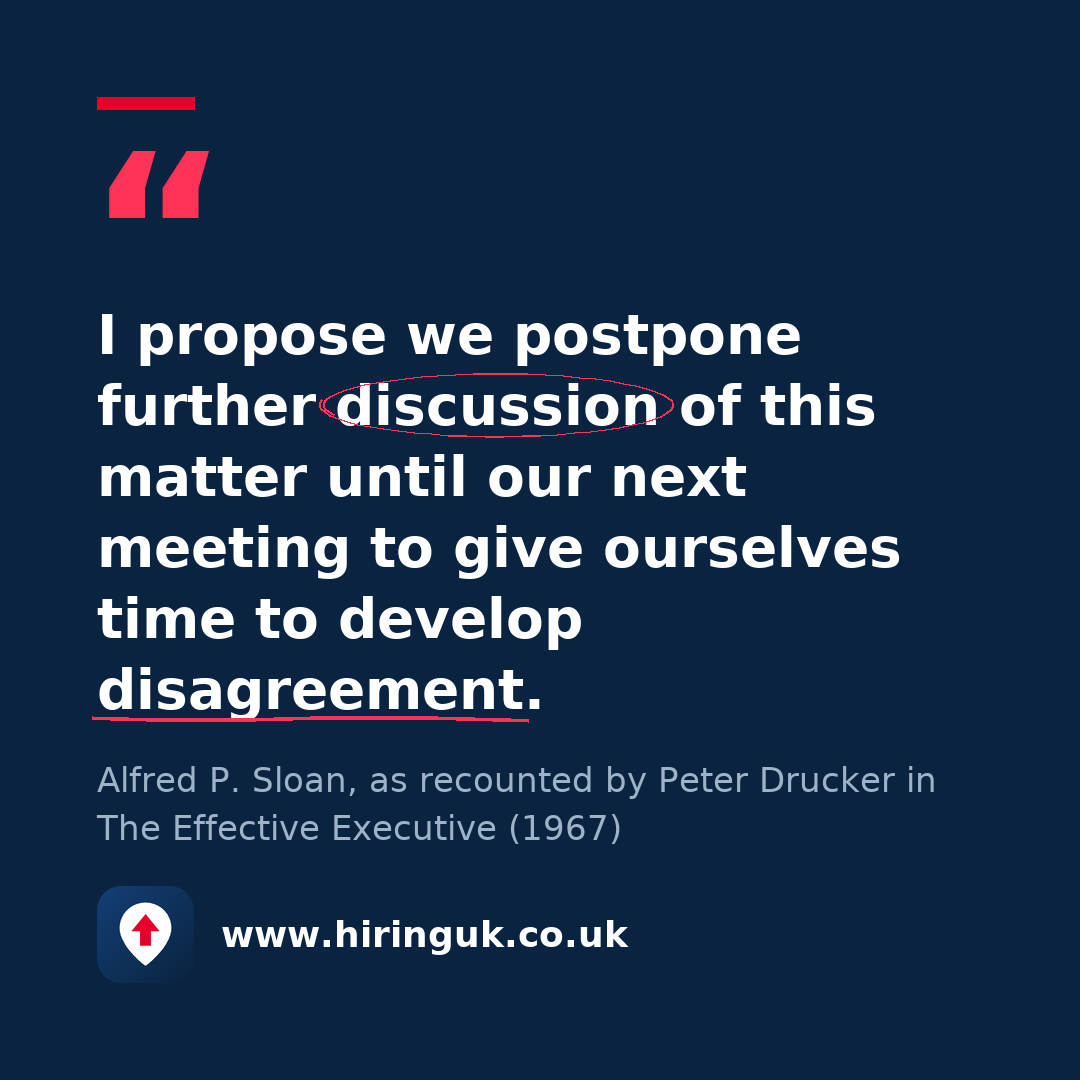 Quote card: I propose we postpone further discussion of this matter until our next meeting to give ourselves time to develop disagreement.
