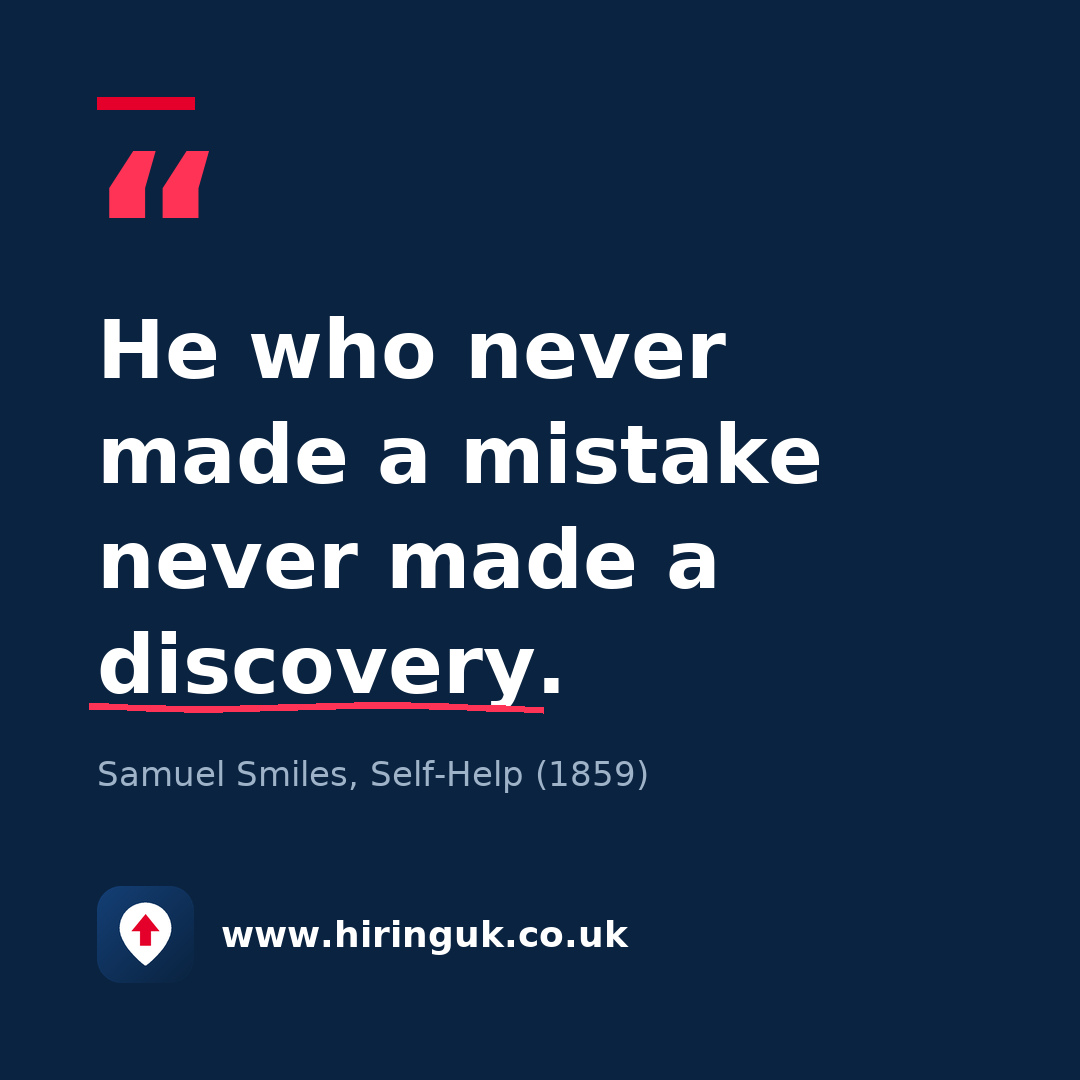 Quote card: He who never made a mistake never made a discovery.