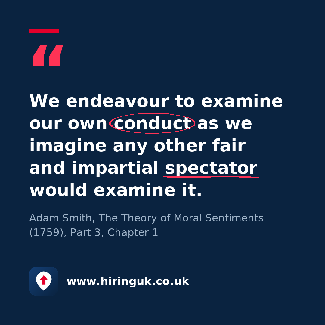 Quote card: We endeavour to examine our own conduct as we imagine any other fair and impartial spectator would examine it.