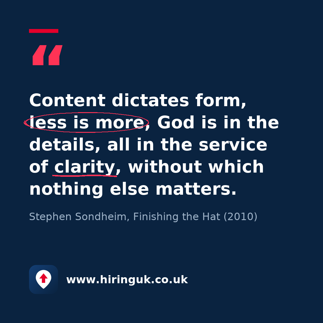 Quote card: Content dictates form, less is more, God is in the details, all in the service of clarity, without which nothing else matters.
