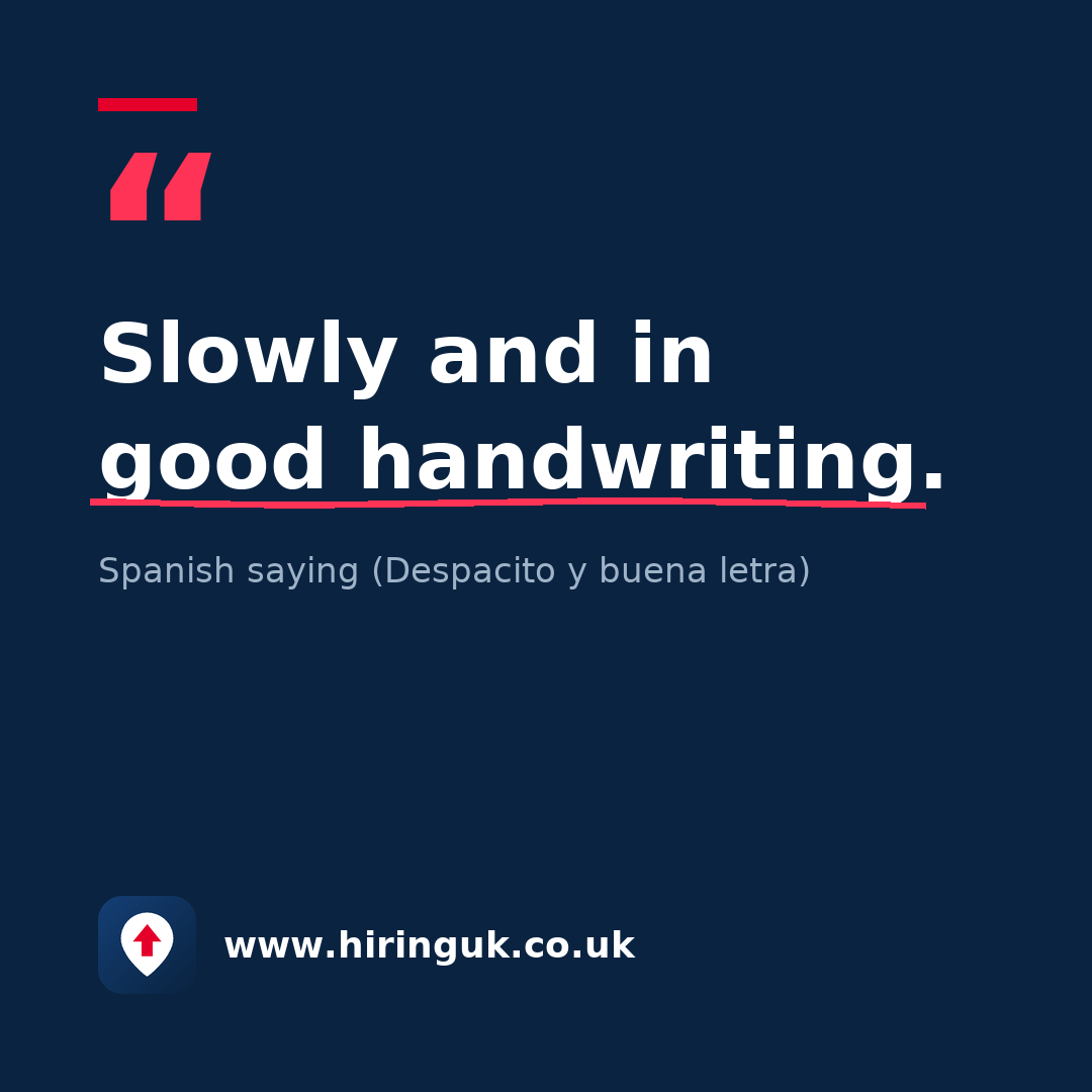 Quote card: Slowly and in good handwriting.