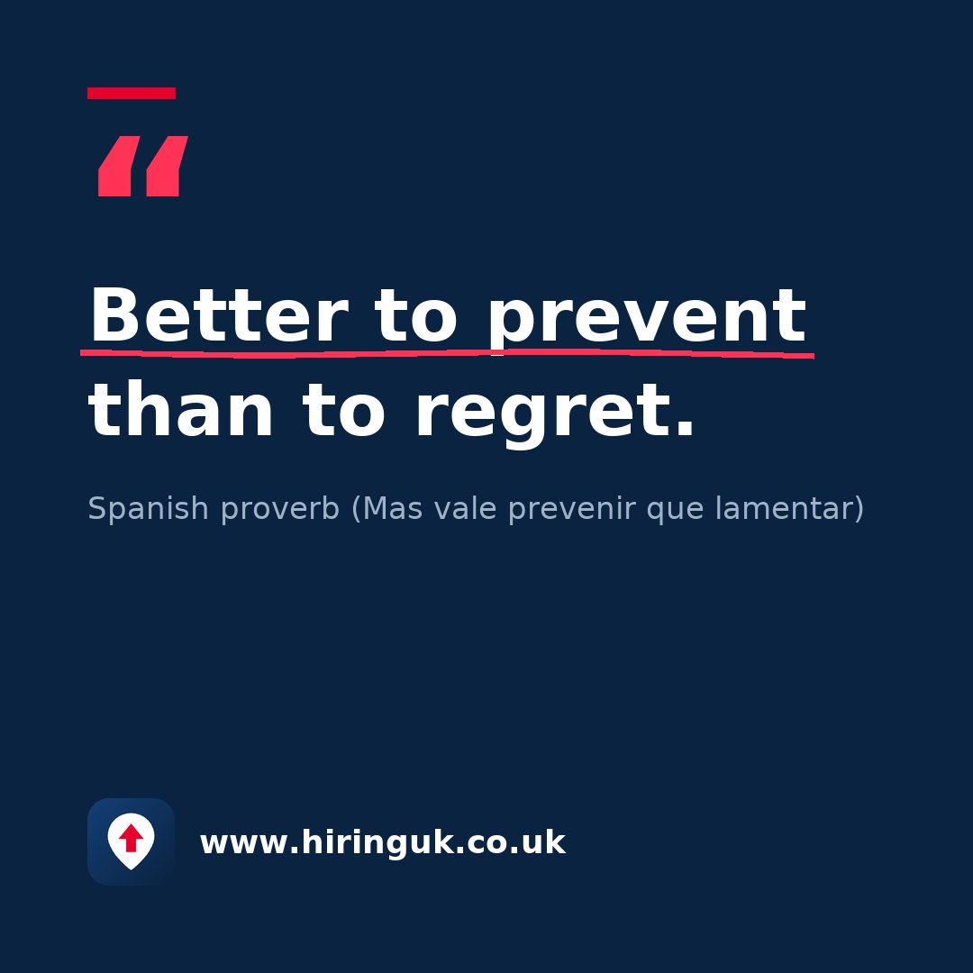 Quote card: Better to prevent than to regret.