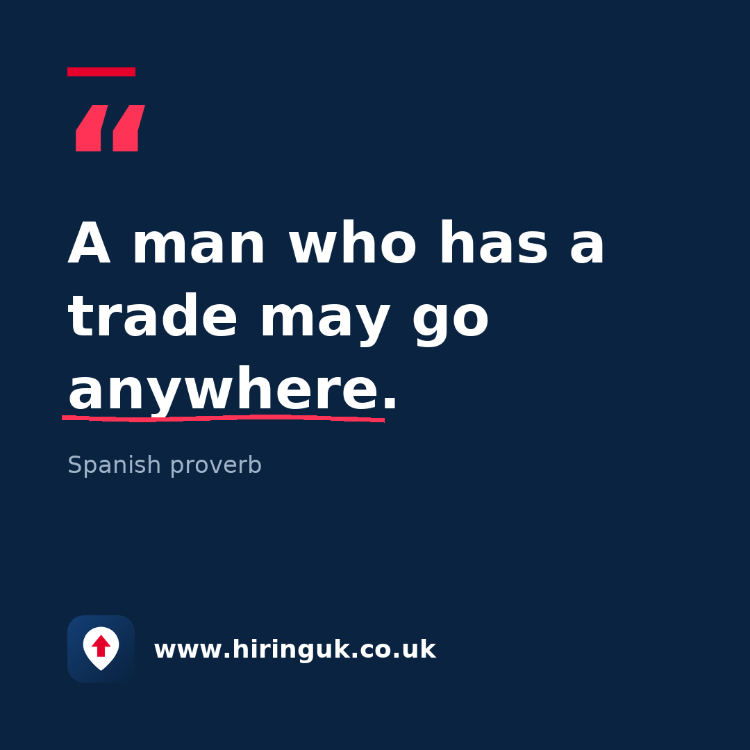 Quote card: A man who has a trade may go anywhere.