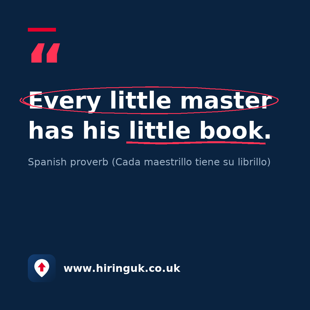 Quote card: Every little master has his little book.