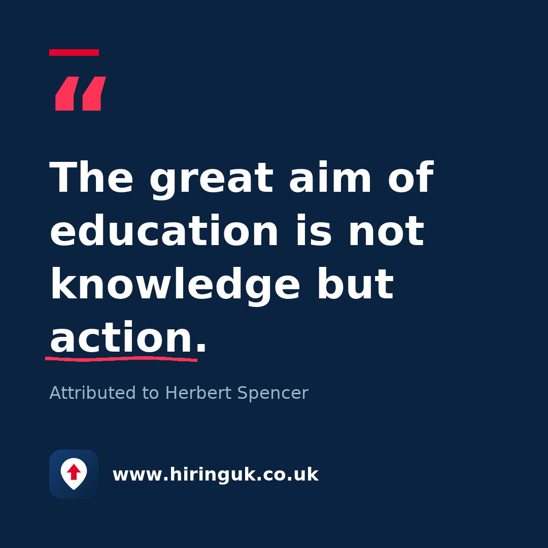 Quote card: The great aim of education is not knowledge but action.