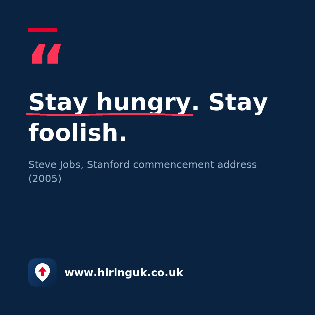 Quote card: Stay hungry. Stay foolish.