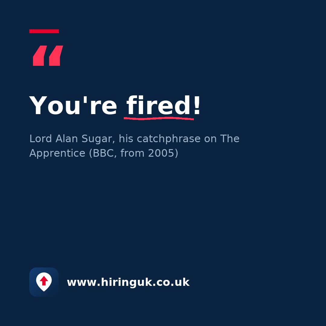 Quote card: You're fired!