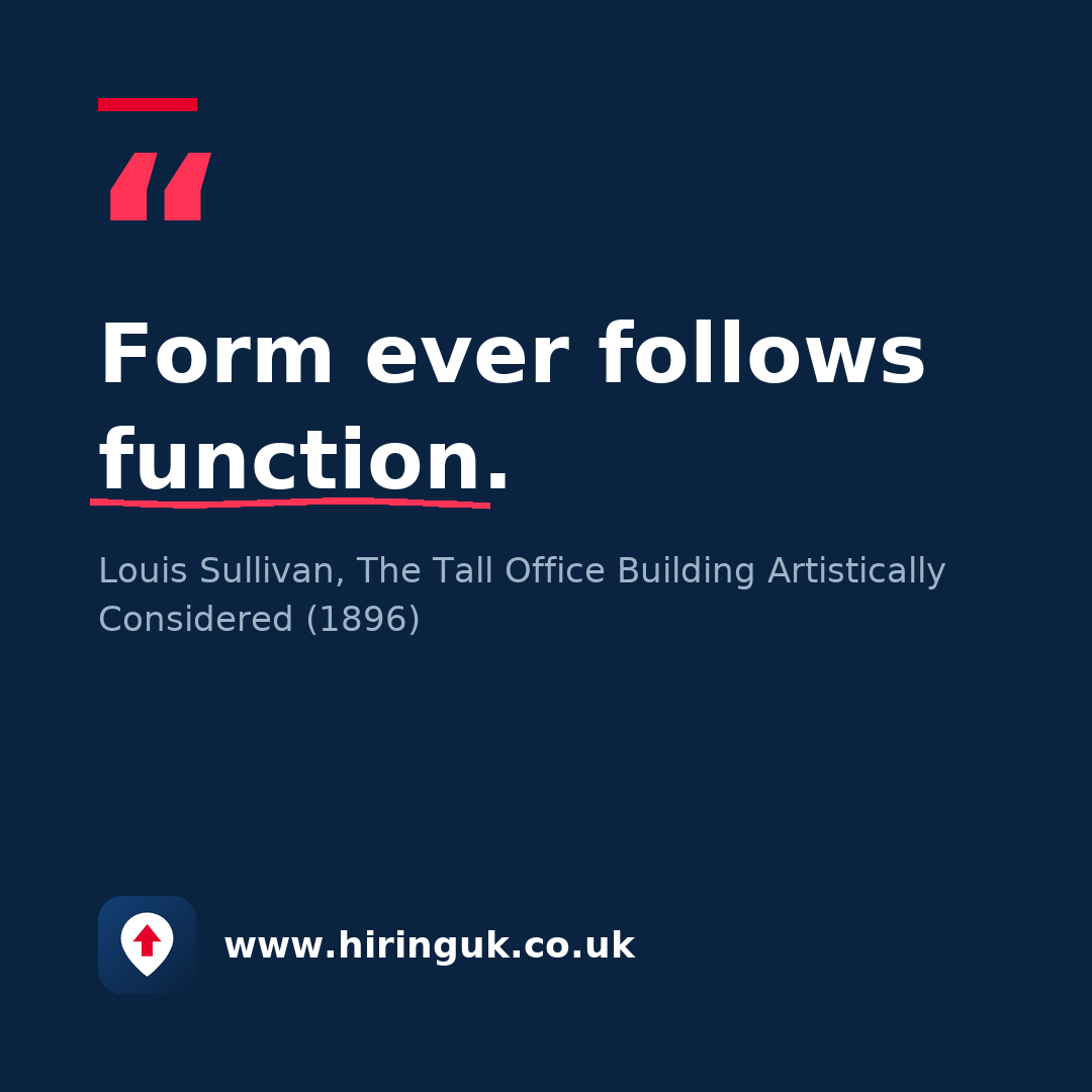 Quote card: Form ever follows function.