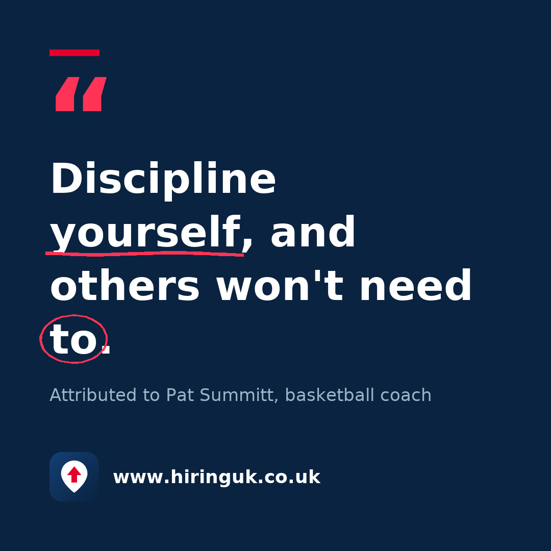 Quote card: Discipline yourself, and others won't need to.