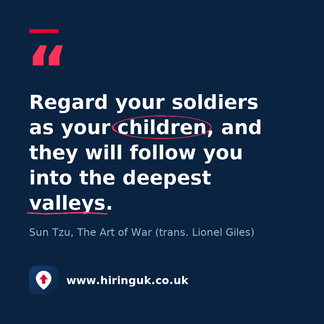 Quote card: Regard your soldiers as your children, and they will follow you into the deepest valleys.
