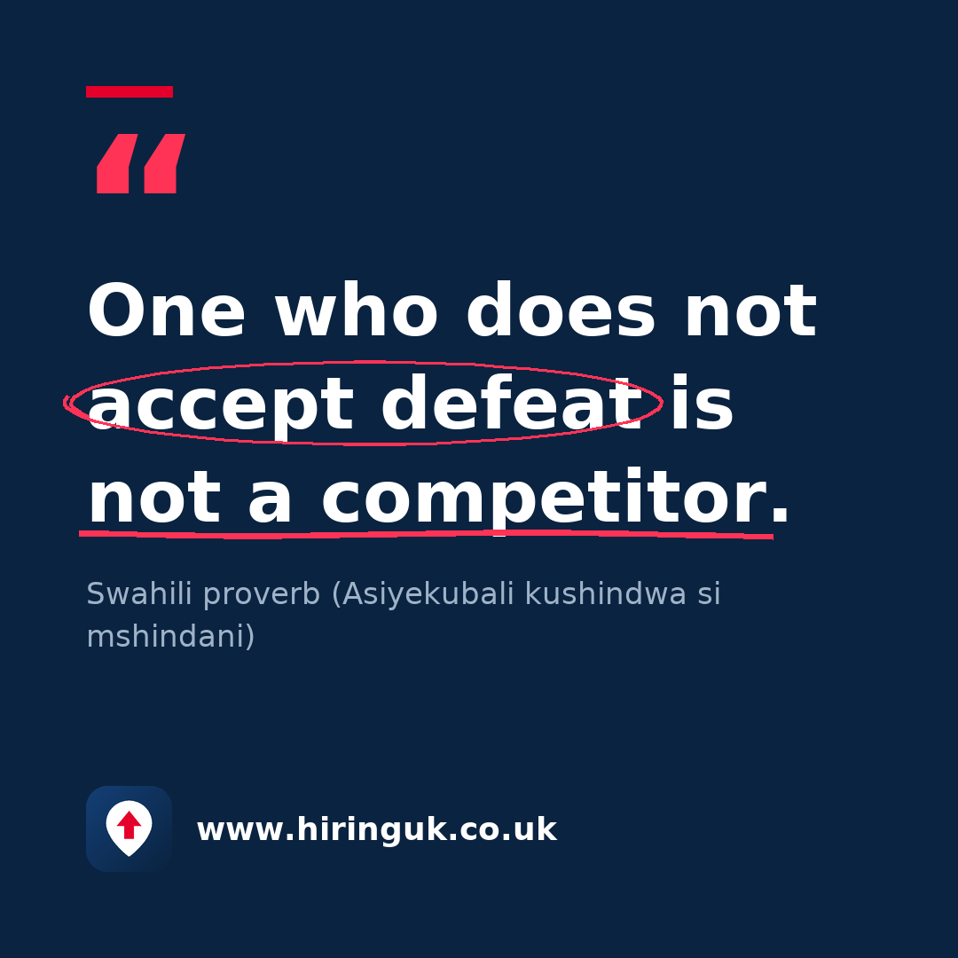 Quote card: One who does not accept defeat is not a competitor.