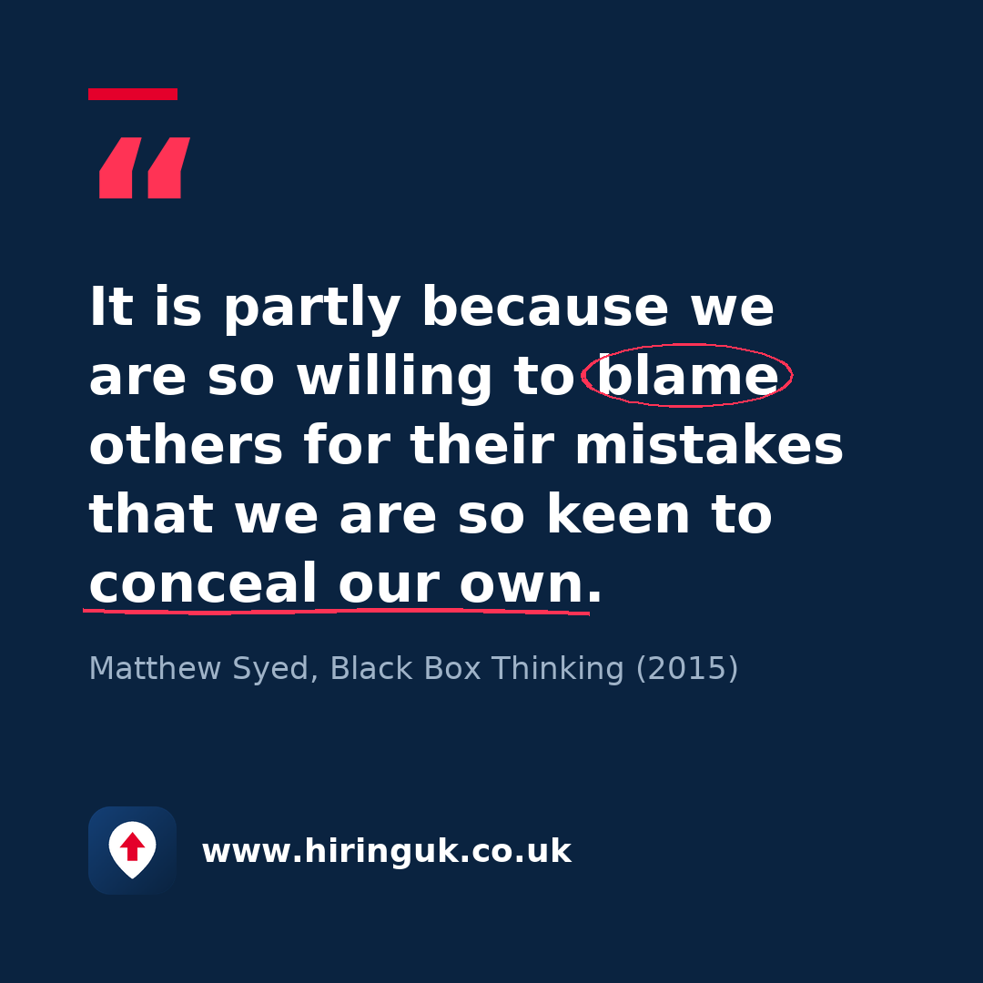 Quote card: It is partly because we are so willing to blame others for their mistakes that we are so keen to conceal our own.
