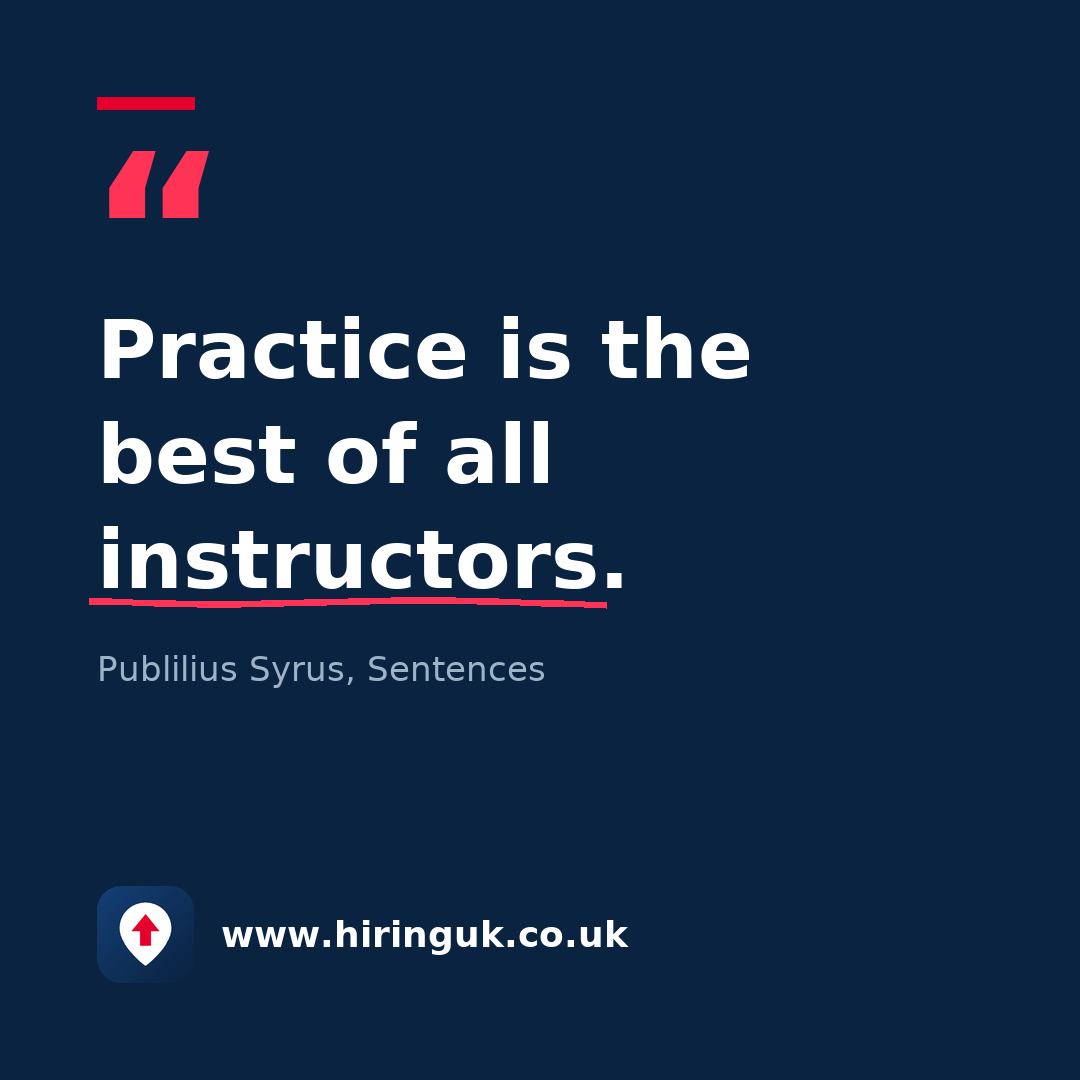 Quote card: Practice is the best of all instructors.