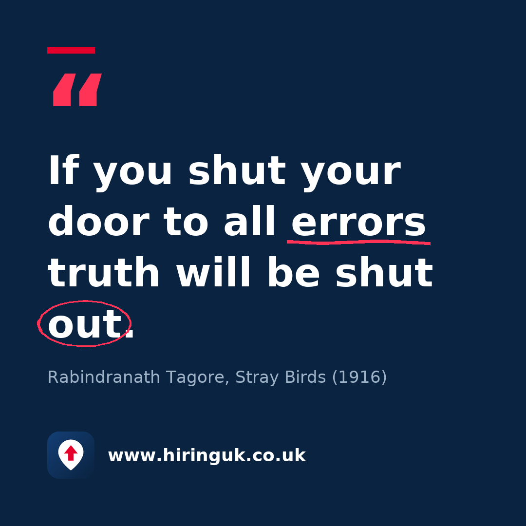 Quote card: If you shut your door to all errors truth will be shut out.