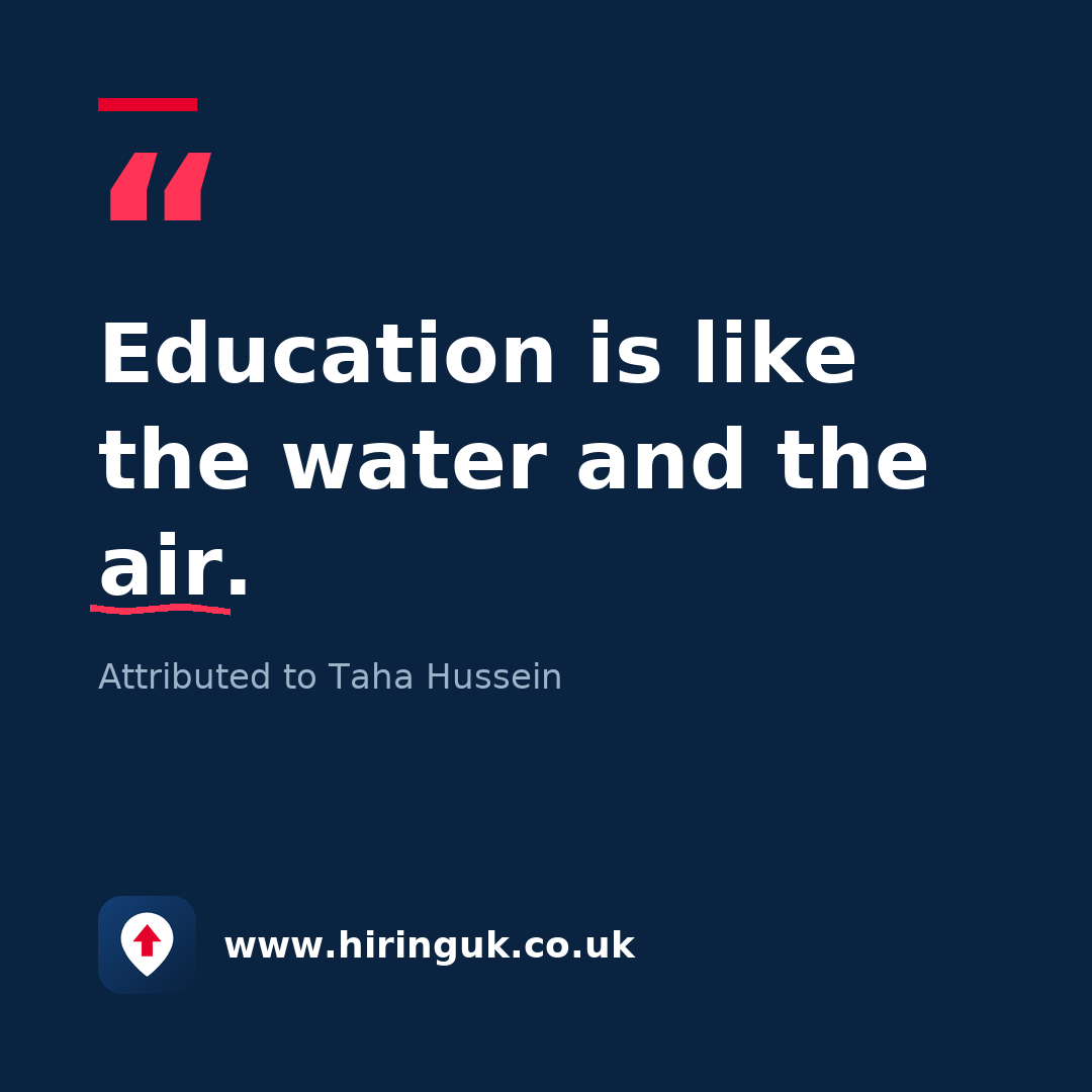 Quote card: Education is like the water and the air.