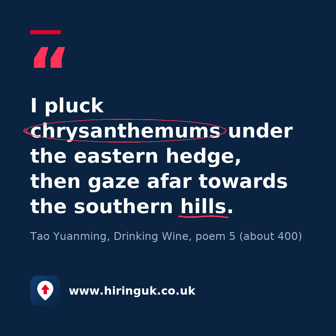 Quote card: I pluck chrysanthemums under the eastern hedge, then gaze afar towards the southern hills.