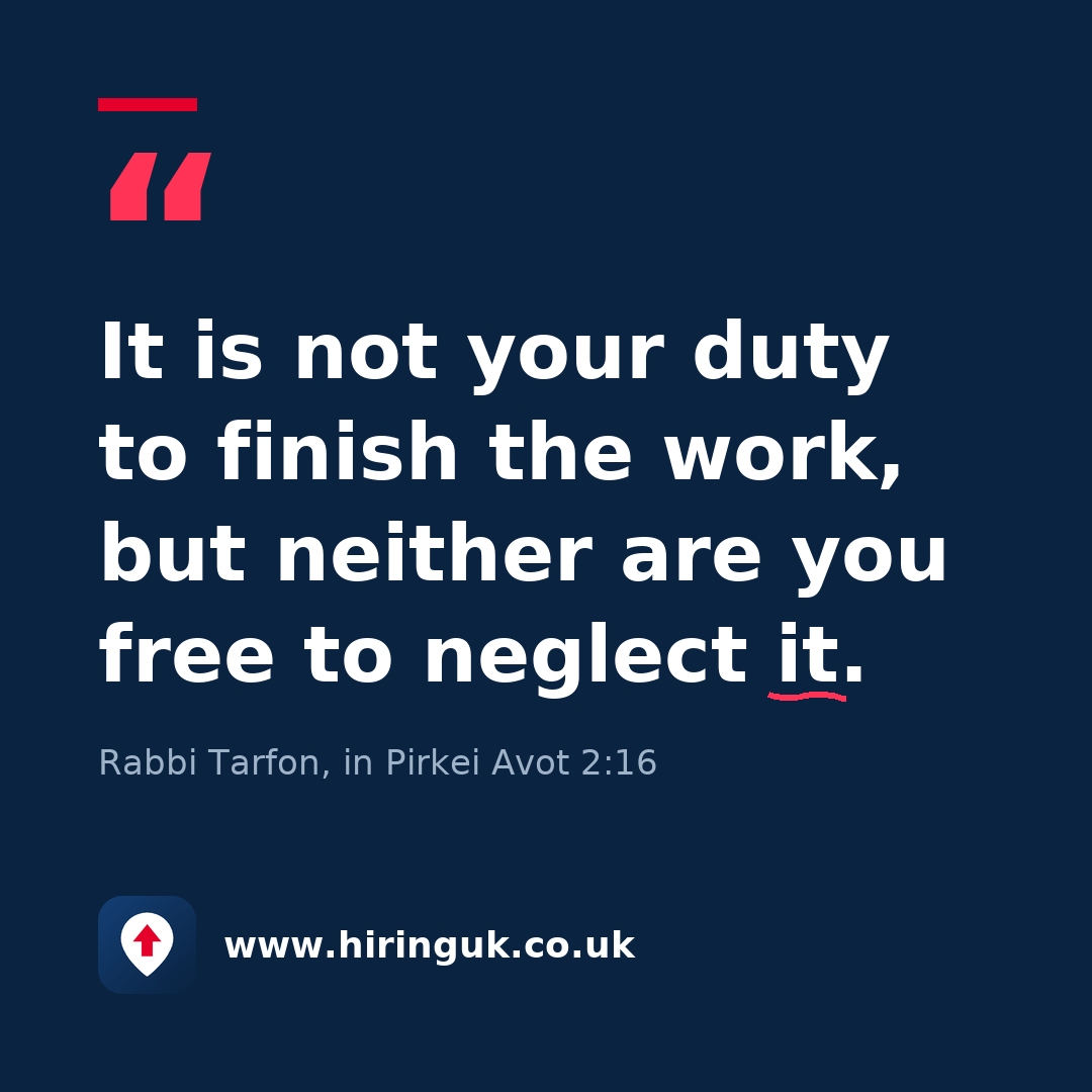 Quote card: It is not your duty to finish the work, but neither are you free to neglect it.