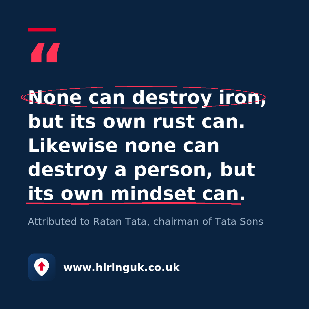 Quote card: None can destroy iron, but its own rust can. Likewise none can destroy a person, but its own mindset can.
