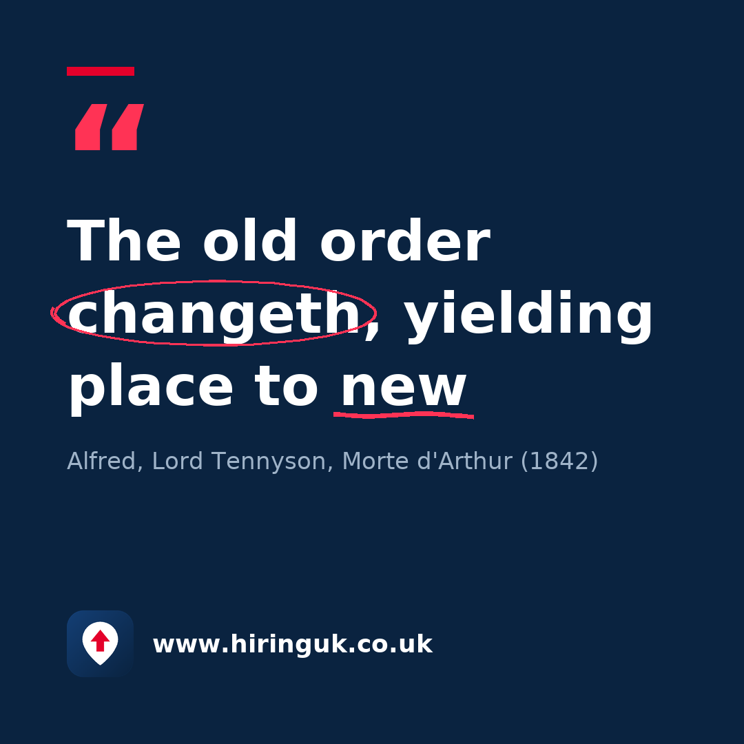 Quote card: The old order changeth, yielding place to new