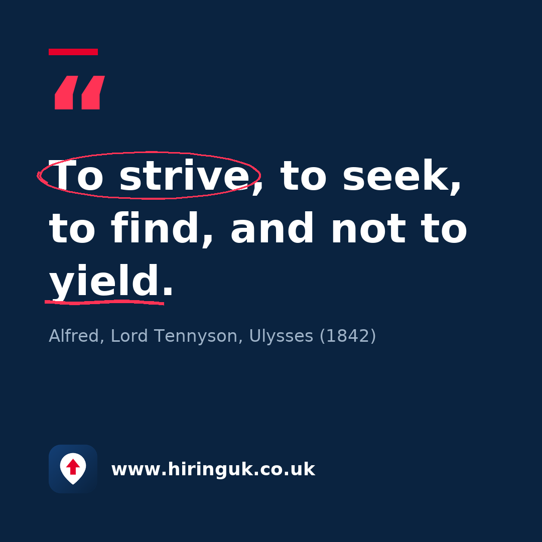 Quote card: To strive, to seek, to find, and not to yield.
