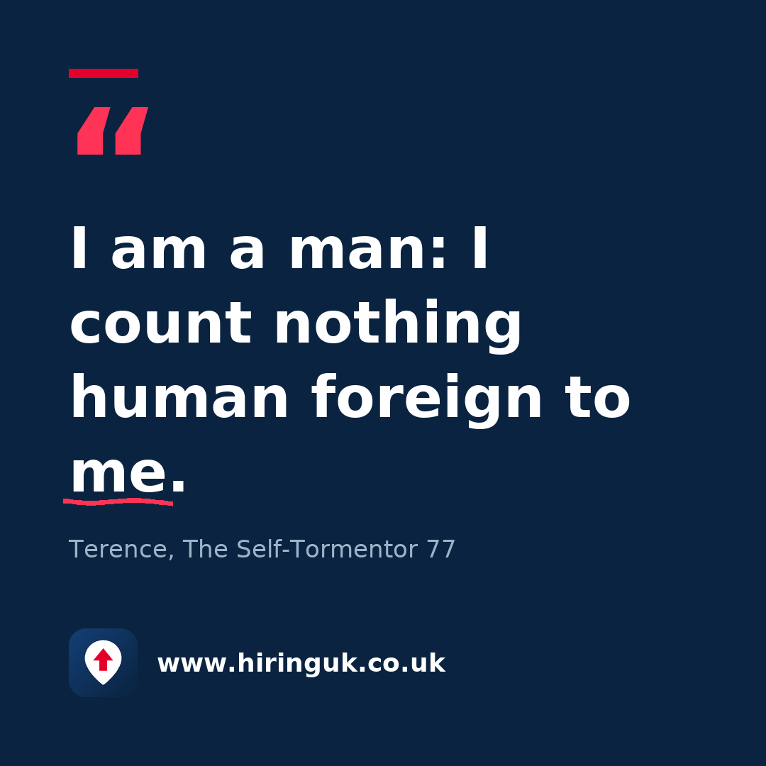 Quote card: I am a man: I count nothing human foreign to me.