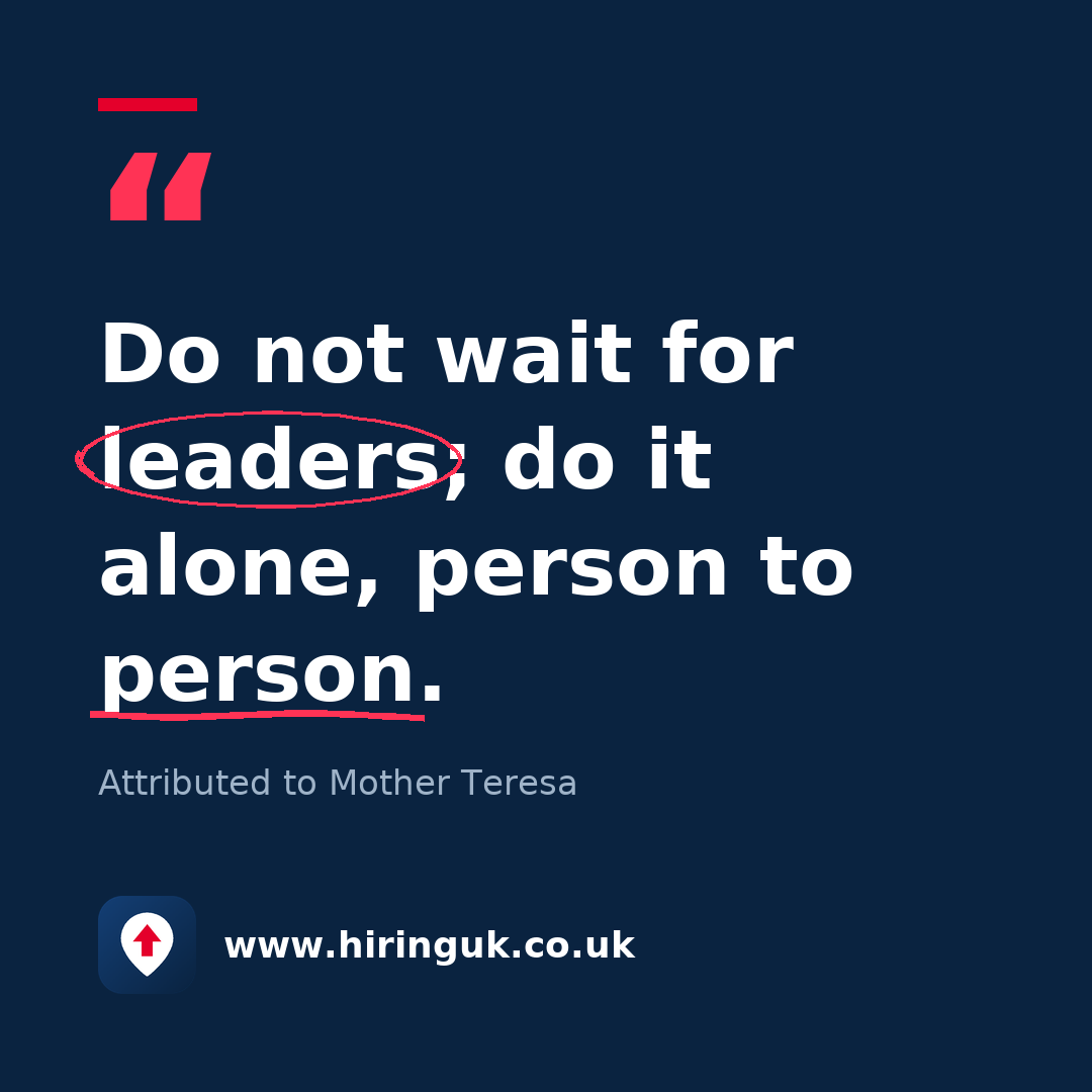 Quote card: Do not wait for leaders; do it alone, person to person.