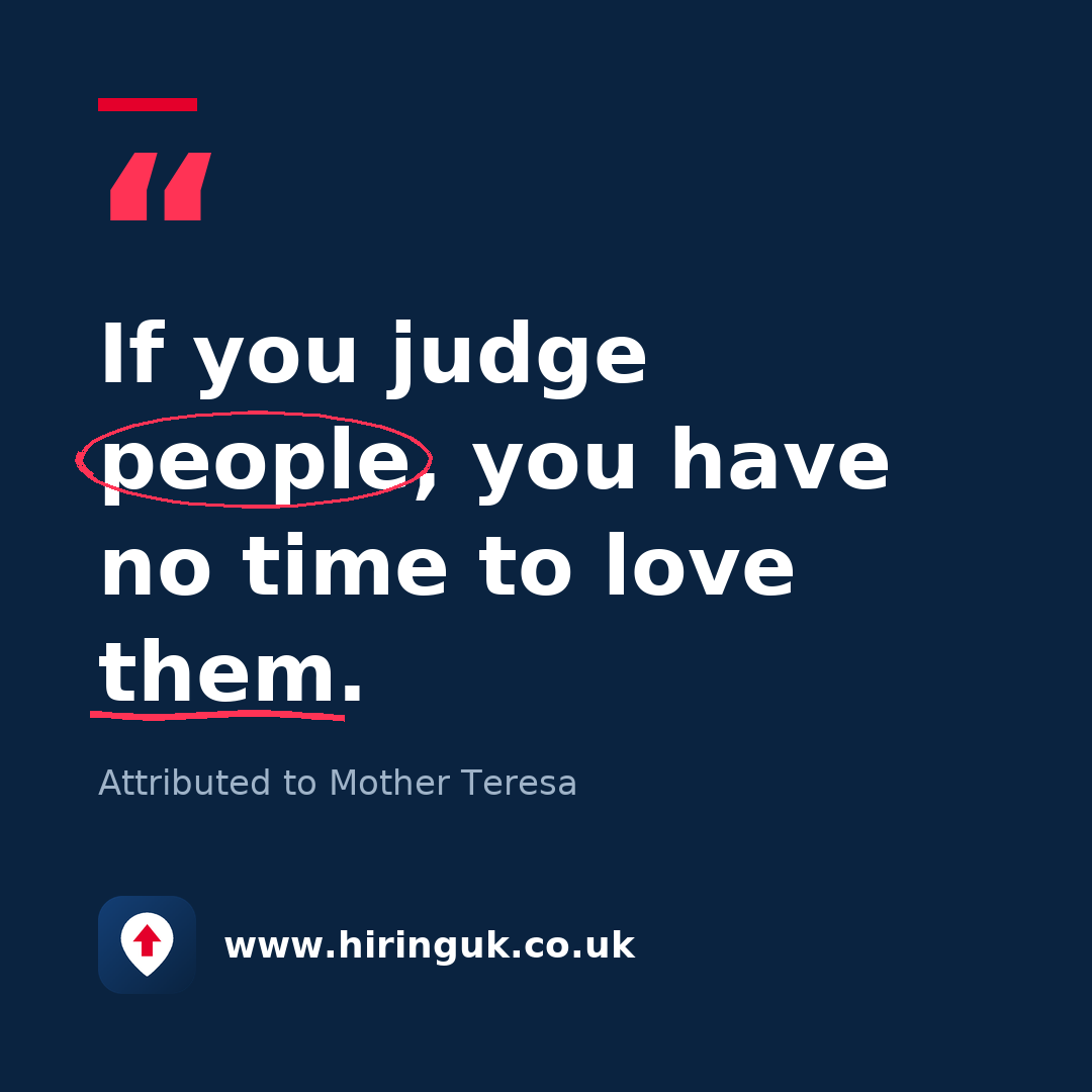 Quote card: If you judge people, you have no time to love them.