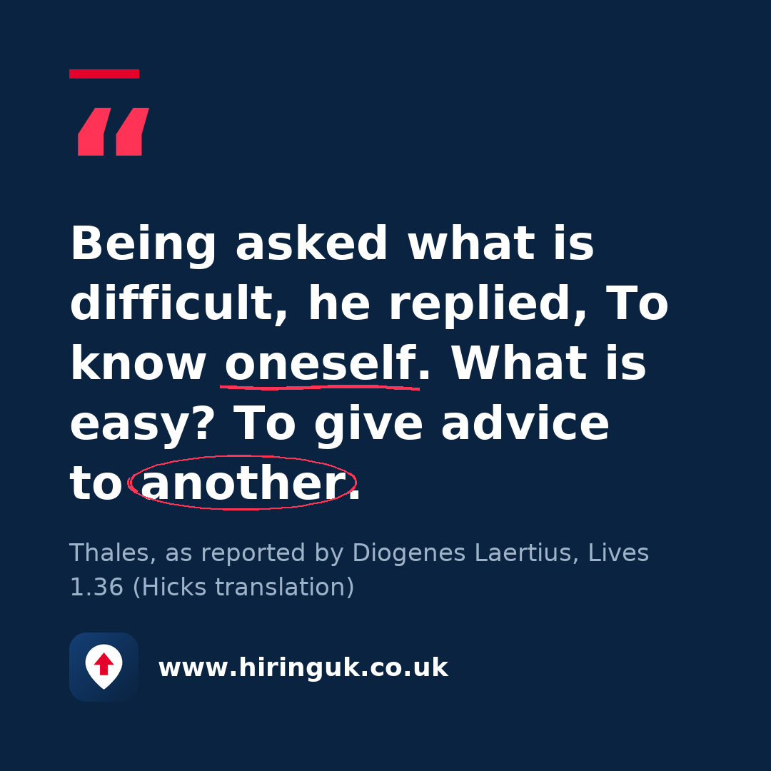 Quote card: Being asked what is difficult, he replied, To know oneself. What is easy? To give advice to another.