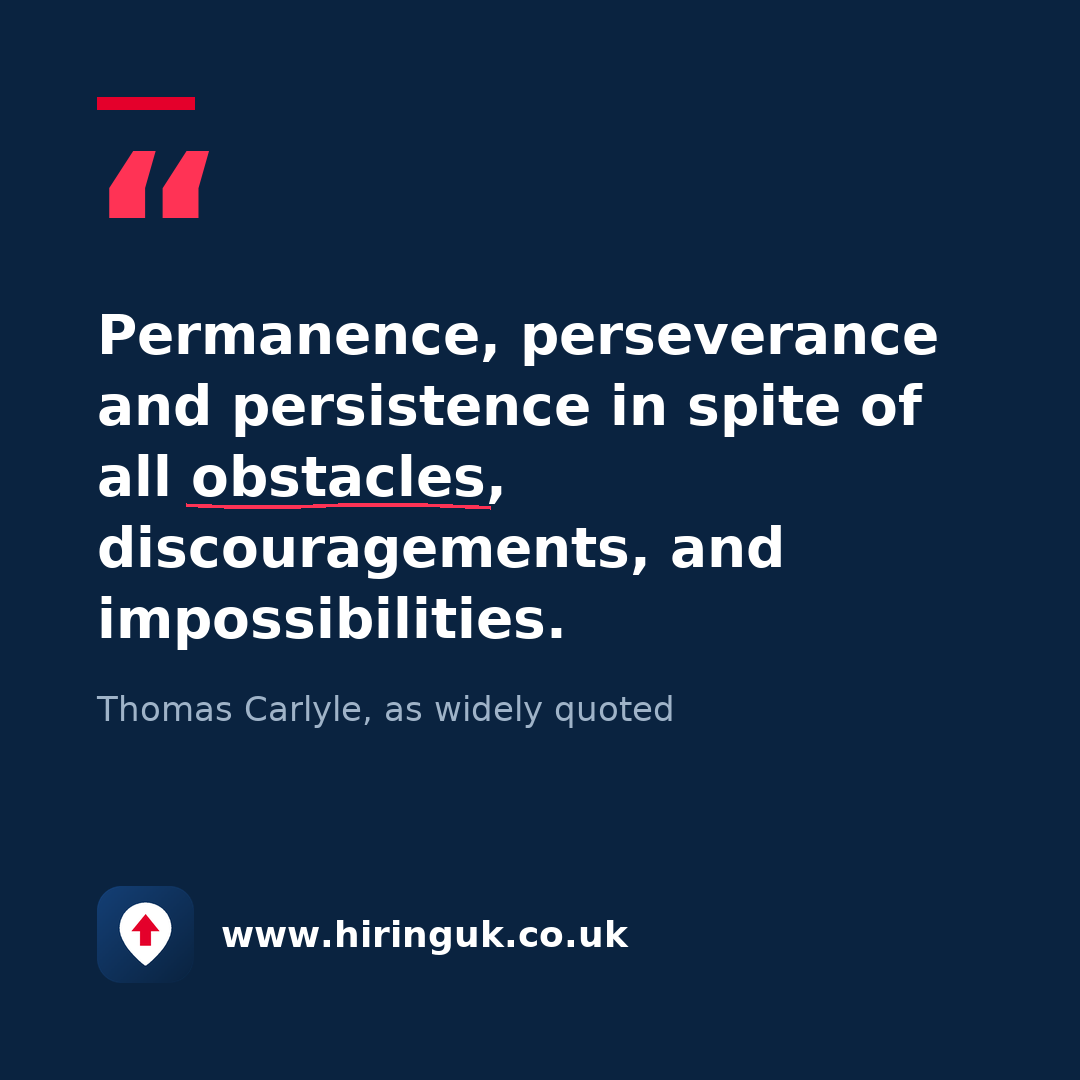 Quote card: Permanence, perseverance and persistence in spite of all obstacles, discouragements, and impossibilities.