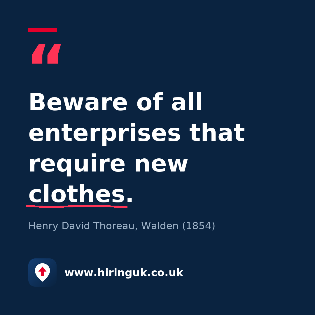 Quote card: Beware of all enterprises that require new clothes.