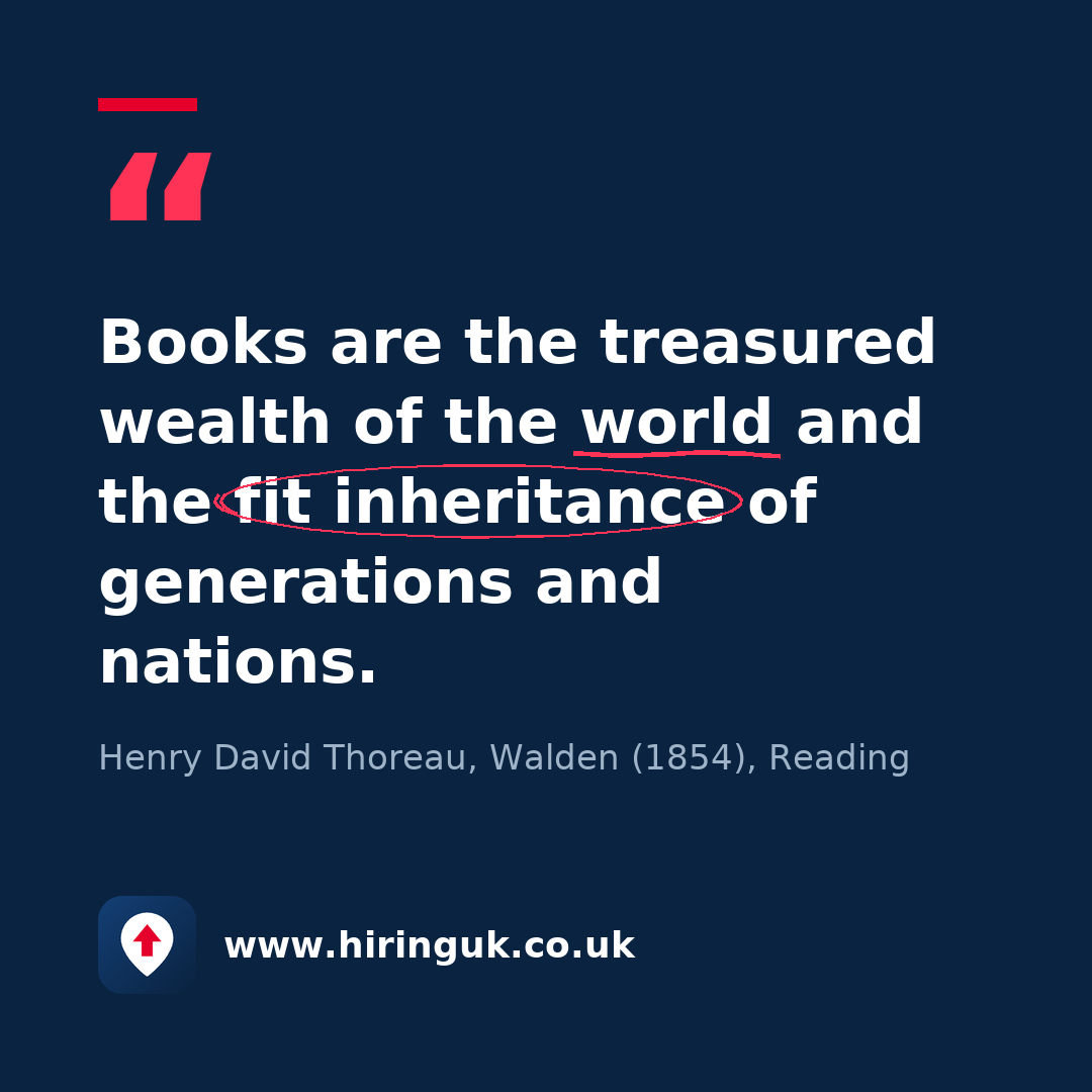 Quote card: Books are the treasured wealth of the world and the fit inheritance of generations and nations.