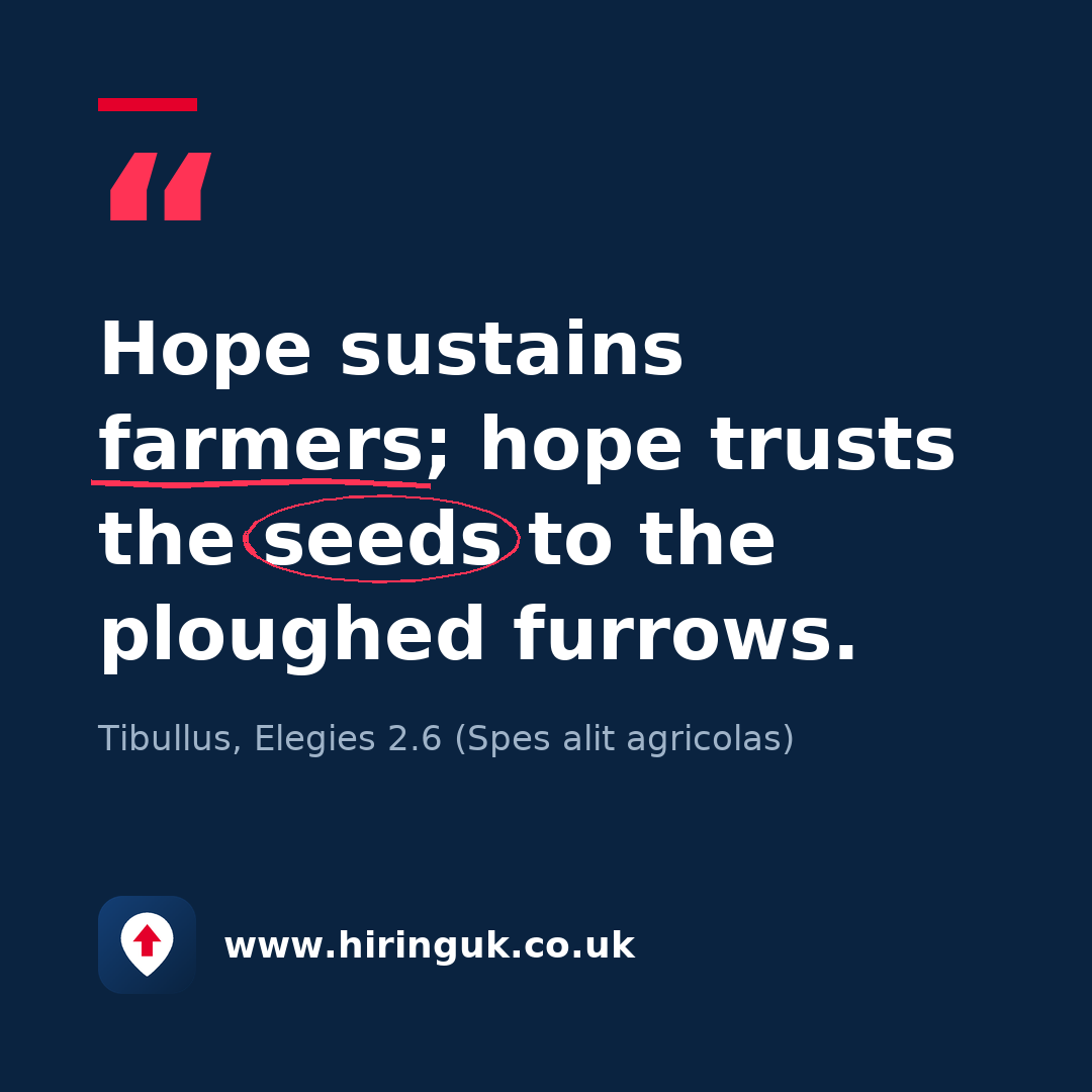 Quote card: Hope sustains farmers; hope trusts the seeds to the ploughed furrows.
