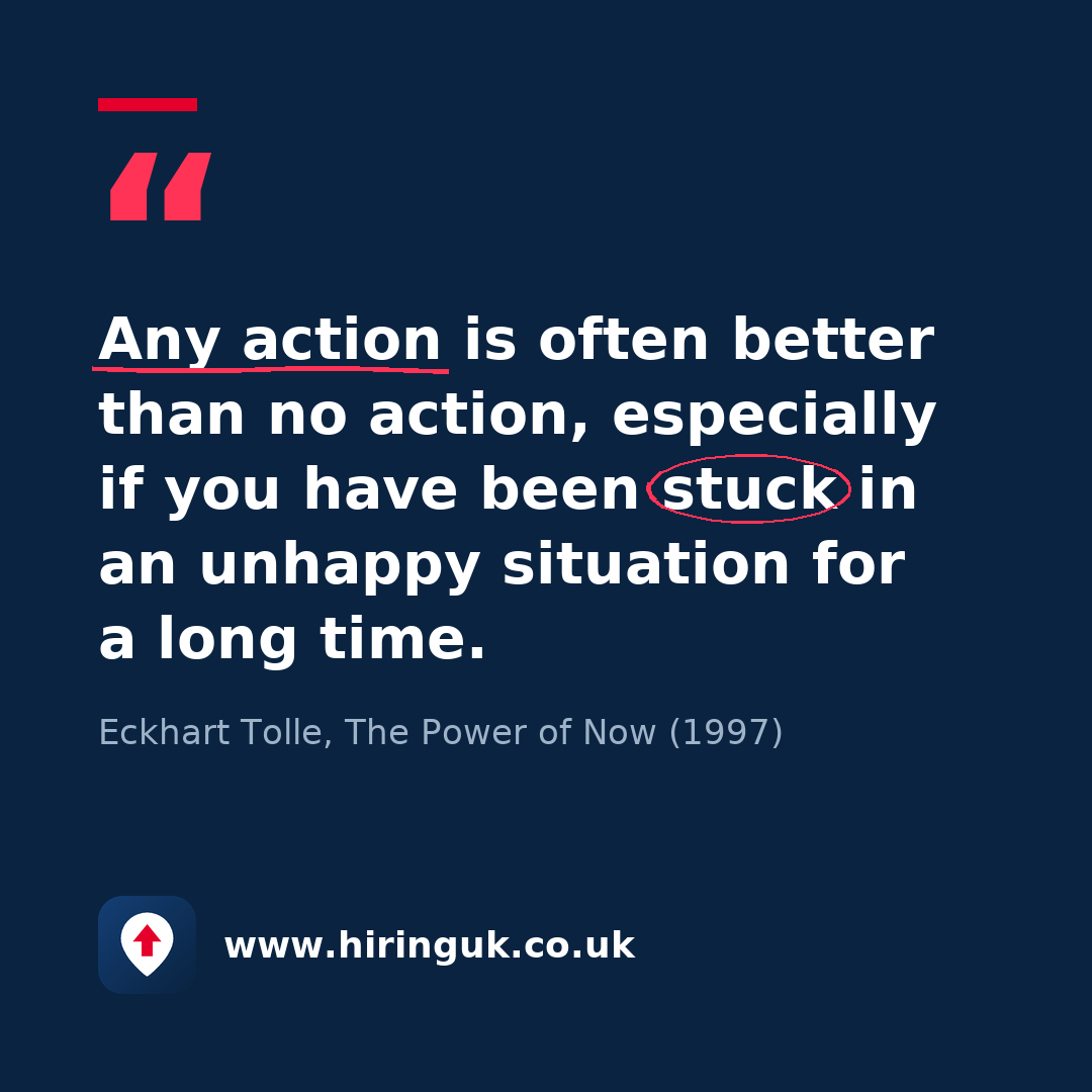 Quote card: Any action is often better than no action, especially if you have been stuck in an unhappy situation for a long time.