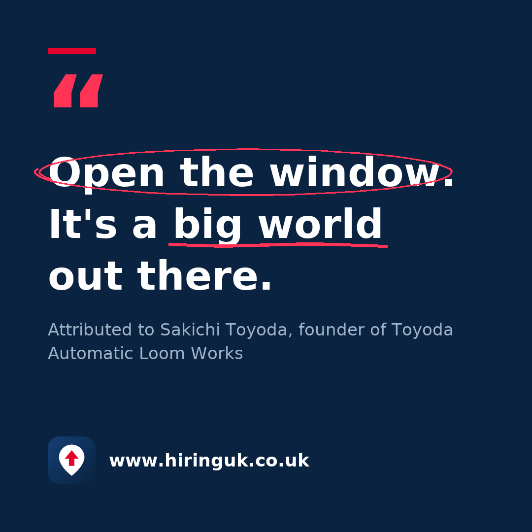 Quote card: Open the window. It's a big world out there.