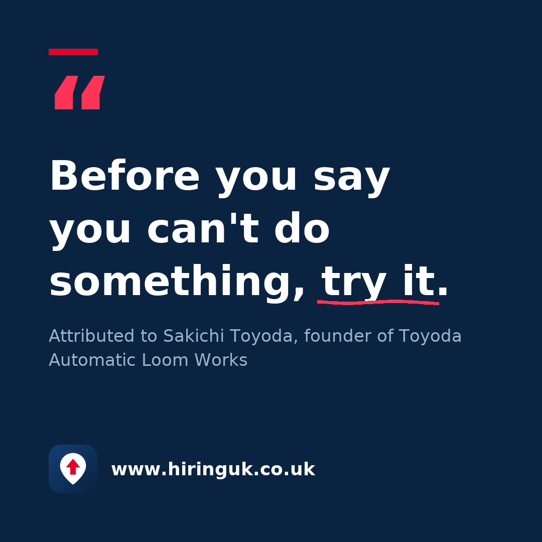 Quote card: Before you say you can't do something, try it.