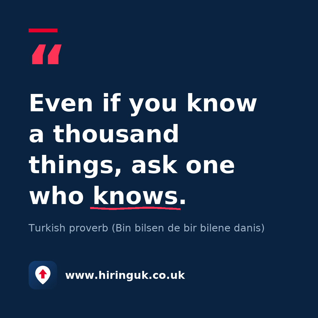 Quote card: Even if you know a thousand things, ask one who knows.