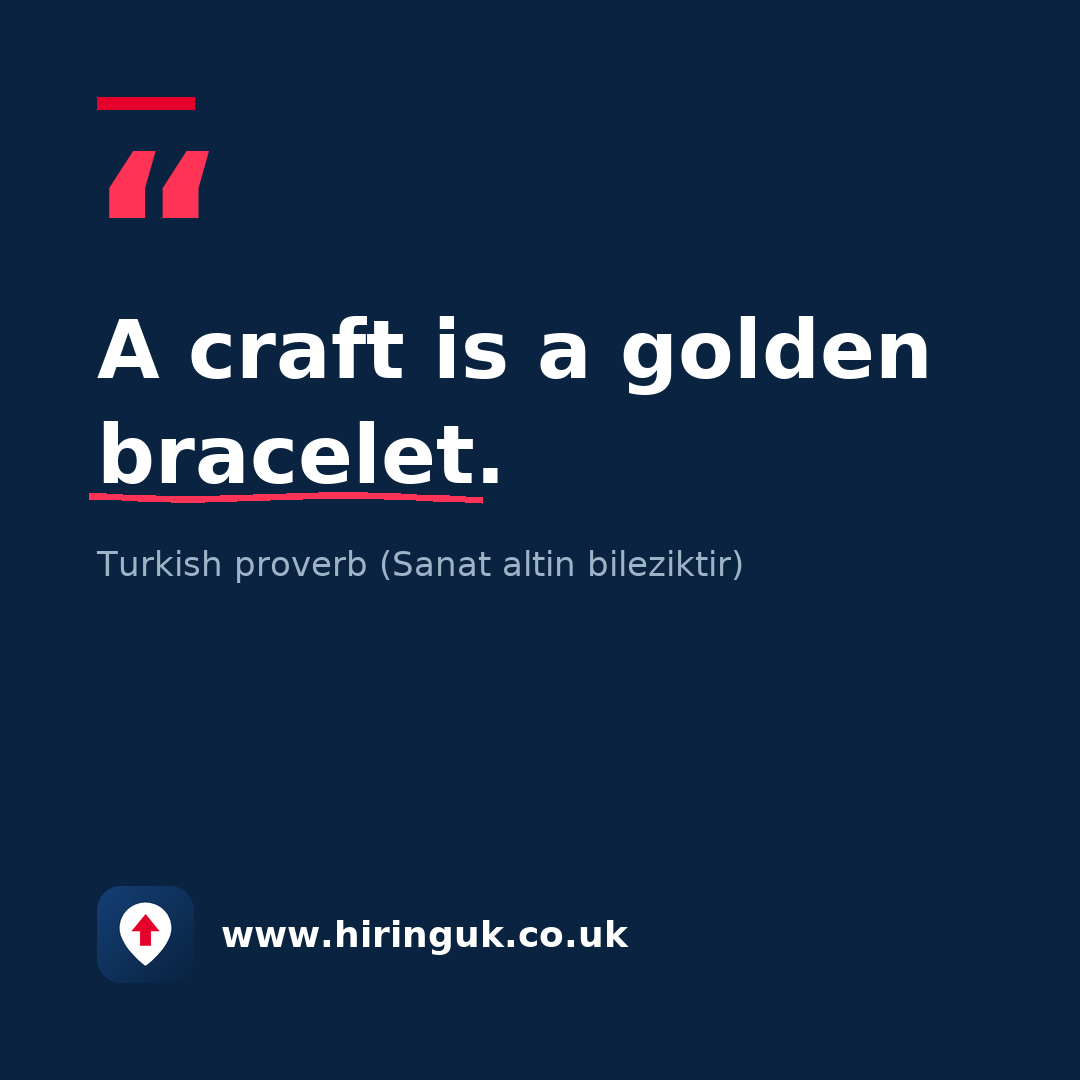 Quote card: A craft is a golden bracelet.