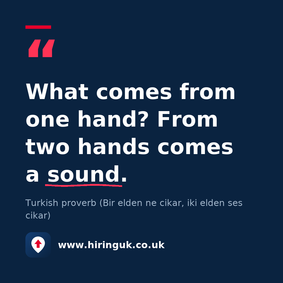 Quote card: What comes from one hand? From two hands comes a sound.