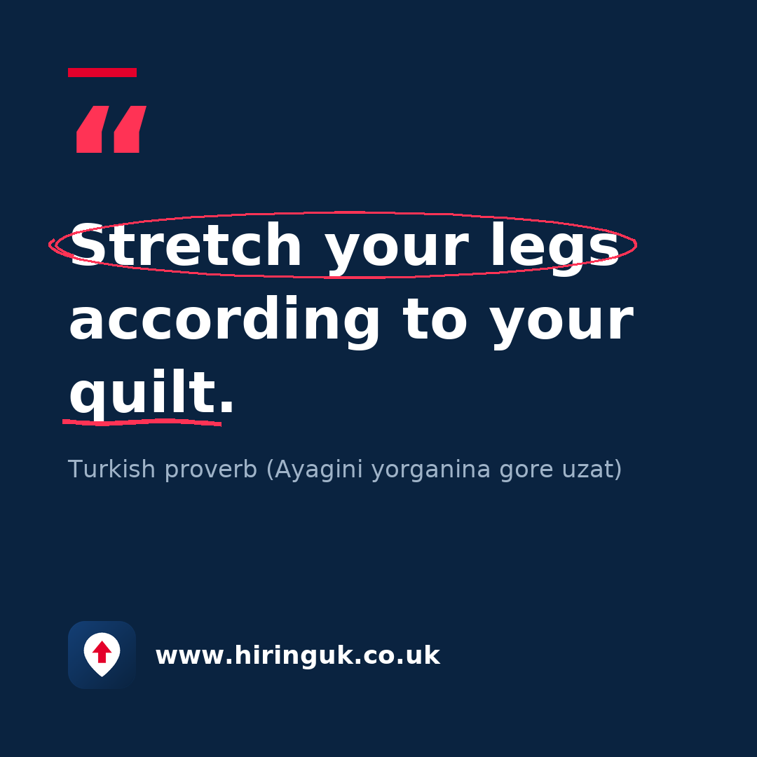 Quote card: Stretch your legs according to your quilt.