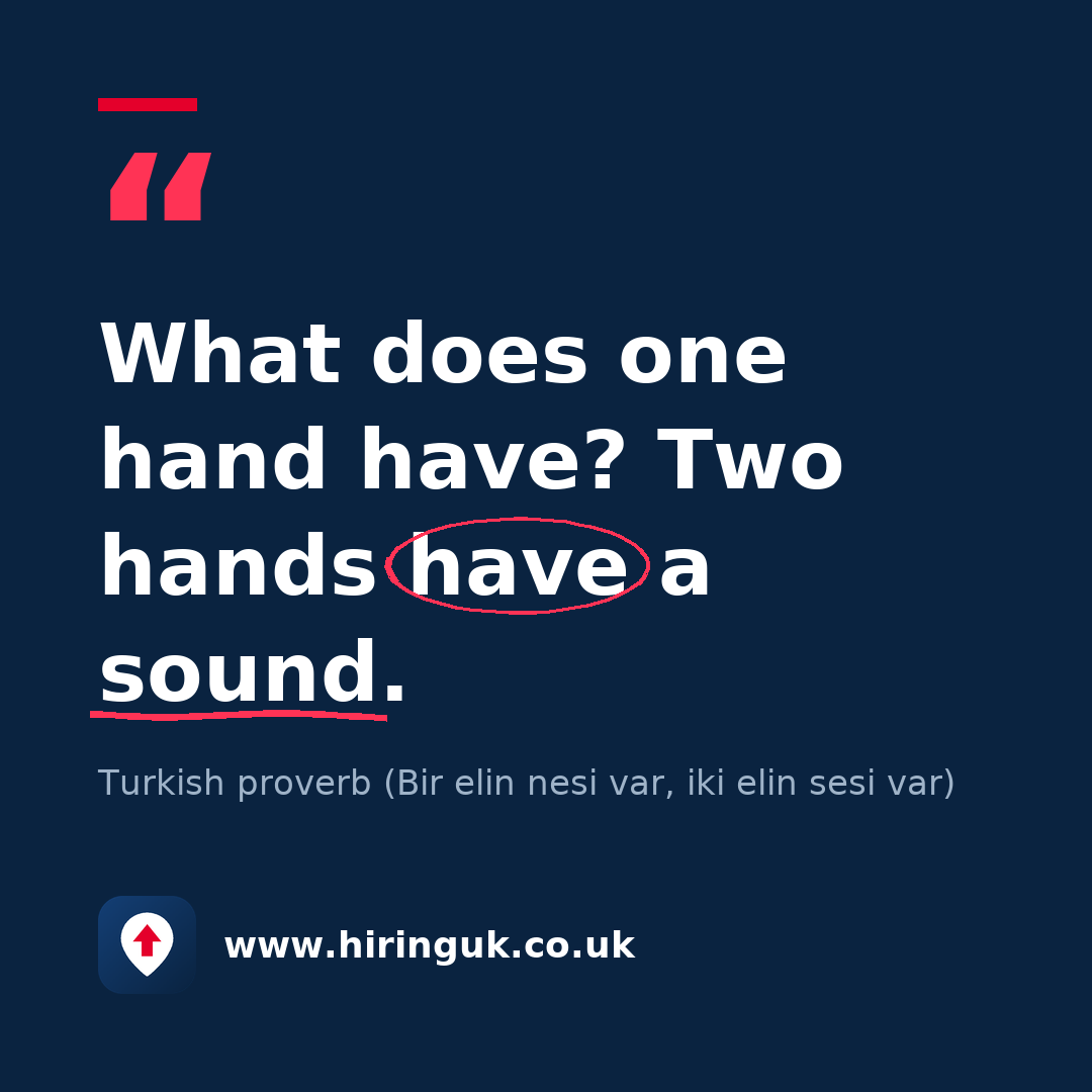 Quote card: What does one hand have? Two hands have a sound.