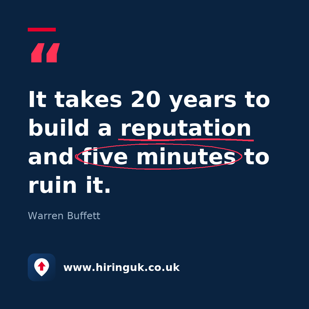 Quote card: It takes 20 years to build a reputation and five minutes to ruin it.