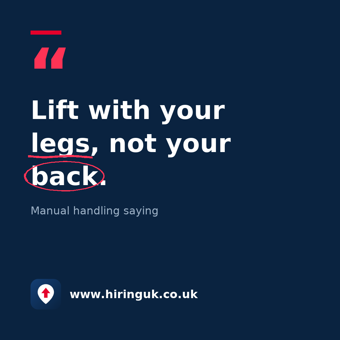 Quote card: Lift with your legs, not your back.