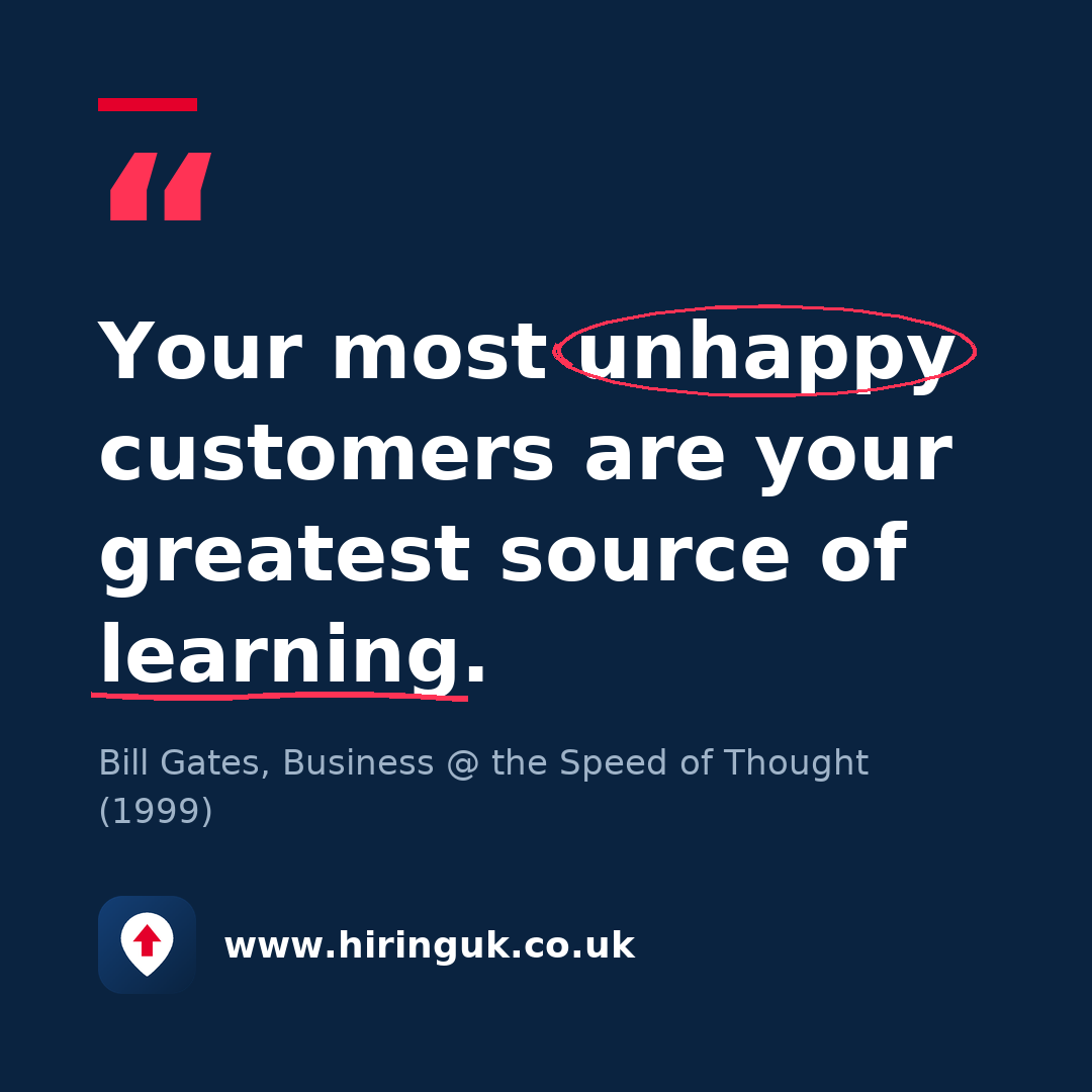 Quote card: Your most unhappy customers are your greatest source of learning.