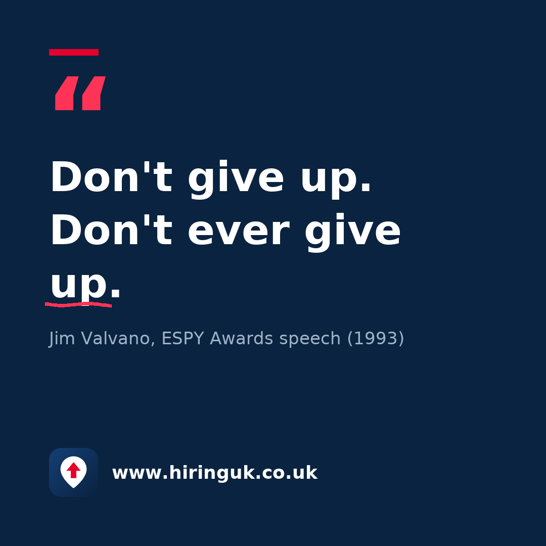 Quote card: Don't give up. Don't ever give up.