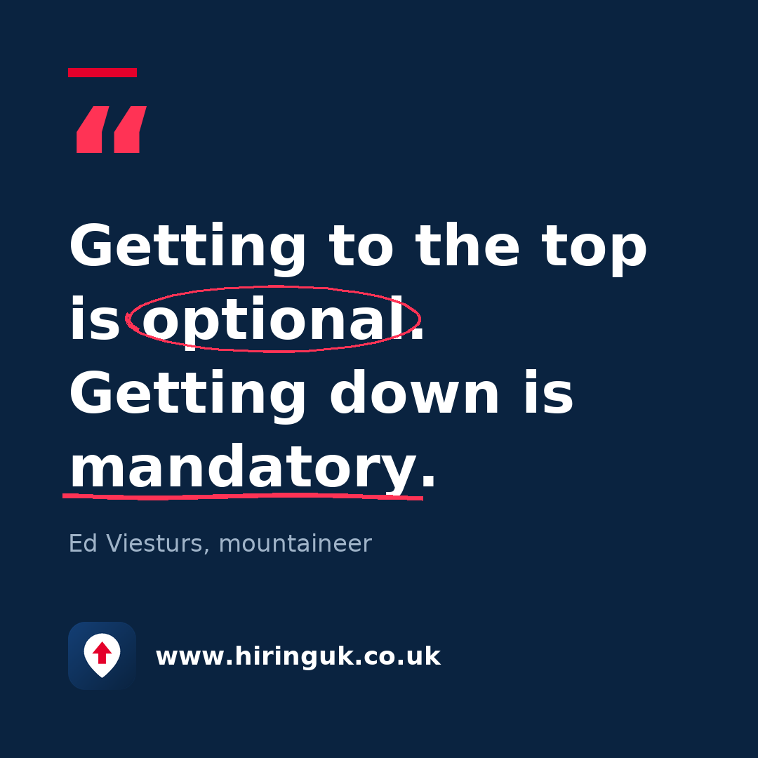 Quote card: Getting to the top is optional. Getting down is mandatory.