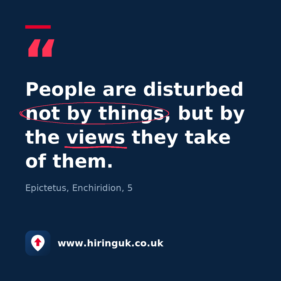 Quote card: People are disturbed not by things, but by the views they take of them.